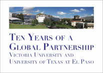 Cover for  Ten Years of a Global Partnership: Victoria University and University of Texas at El Paso